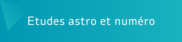 étude astrologique, étude numérologique